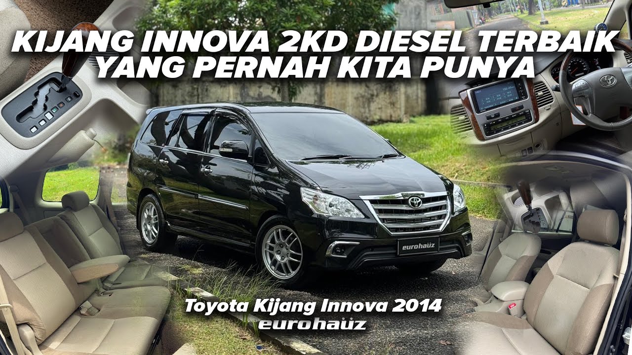 KIJANG INNOVA 2KD DIESEL TERBAIK YANG PERNAH KITA PUNYA JON!!!