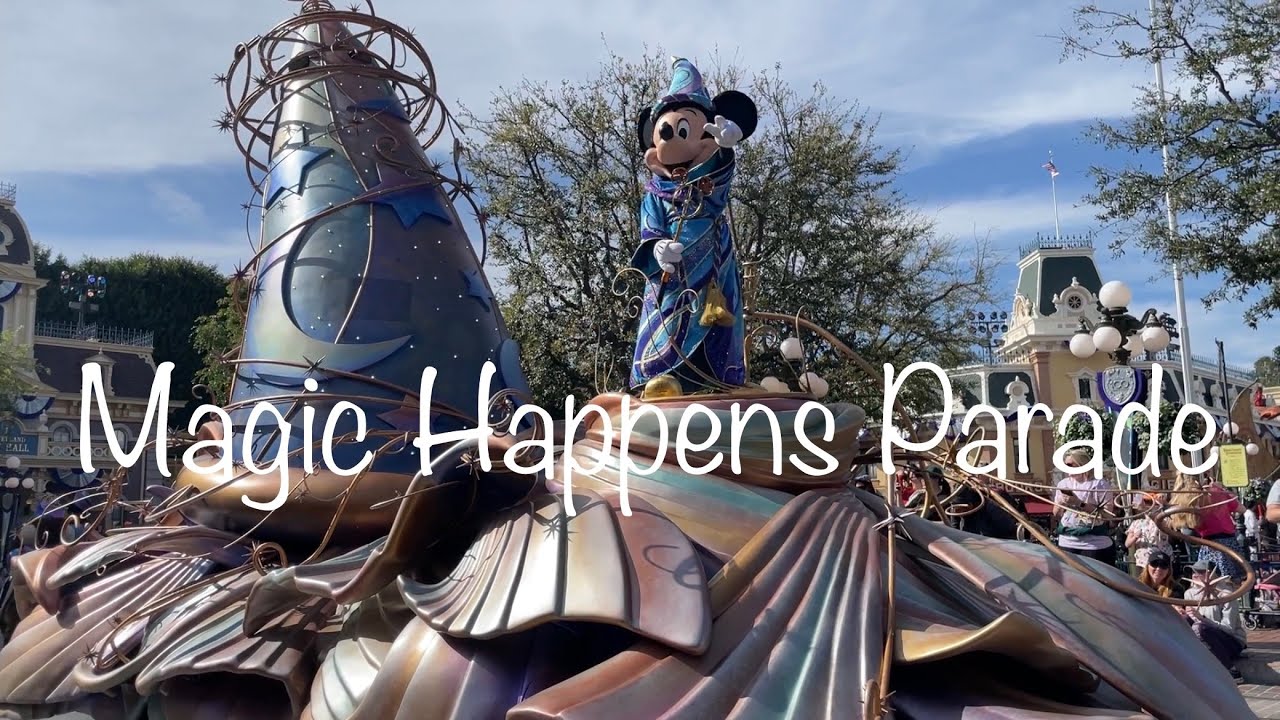 Experience the Magic: Disneyland's 'Magic Happens' Parade
