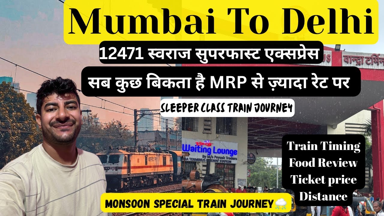 Mumbai To Delhi 12471 Swaraj Sf Express Train Journey 🚞|| Mumbai To Delhi Train Journey In Monsoon⛈️