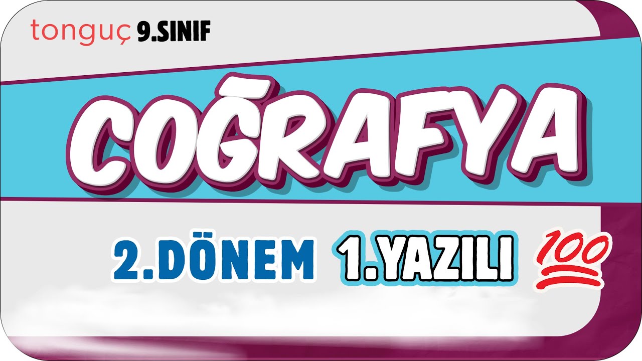 9.Sınıf Coğrafya 2.Dönem 1.Yazılıya Hazırlık 📑 #2025