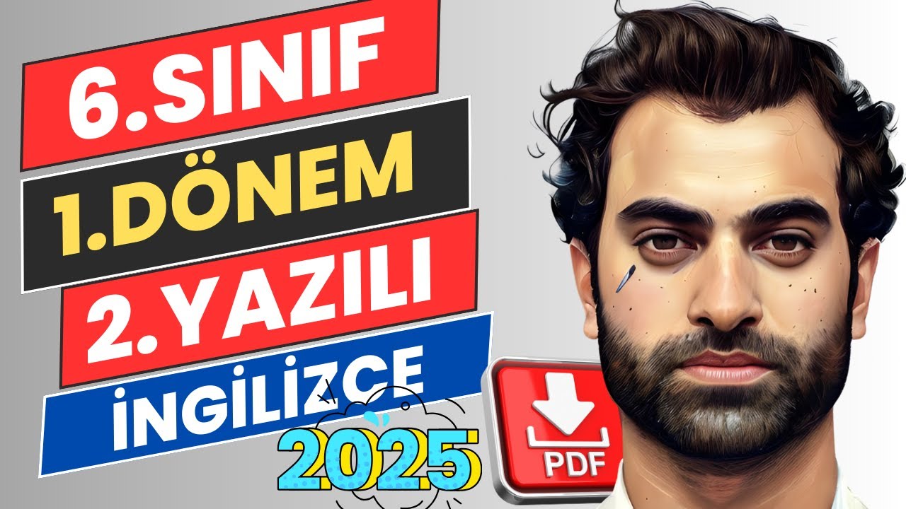 6.SINIF İNGİLİZCE 1.DÖNEM 2.YAZILI SORULARI VE CEVAPLARI | YENİ MÜFREDAT | 2024-2025