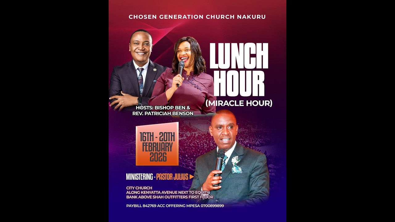 LUCH HOUR SERVICE - CHOSEN GENERATION - NAKURU