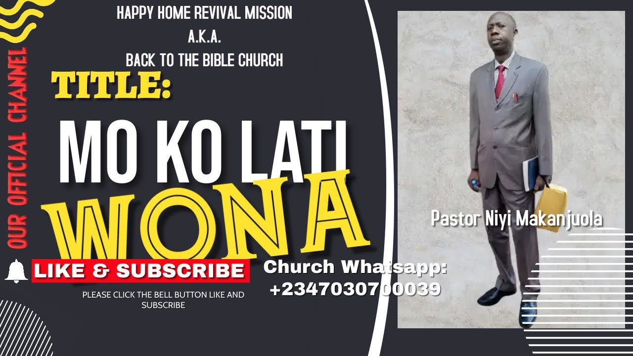 MO KO LATI WONA By Pastor Niyi Makanjuola Latest Message