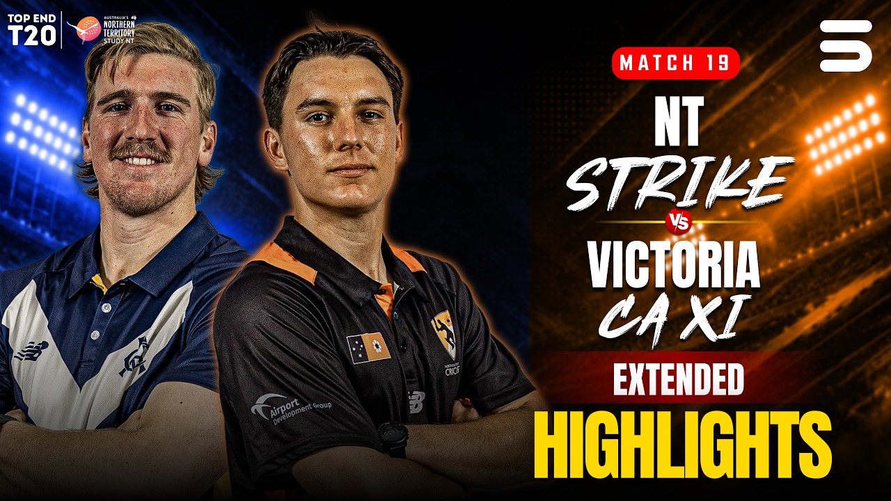 Full Match Highlights | NT Strike vs Victoria CA XI | Top End 2026 | Match 19 | DXC | ZP1K
