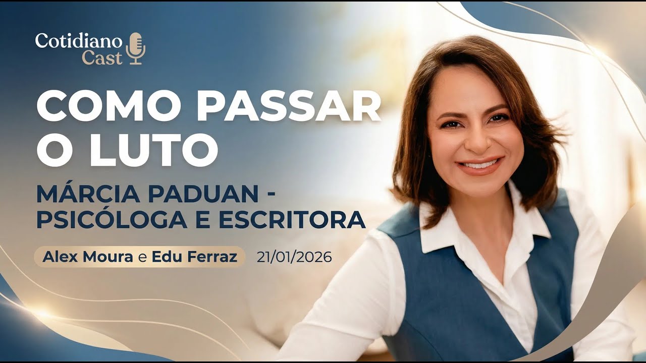 Cotidiano Cast Marcia Paduan! Psicóloga e Escritora Falando sobre 