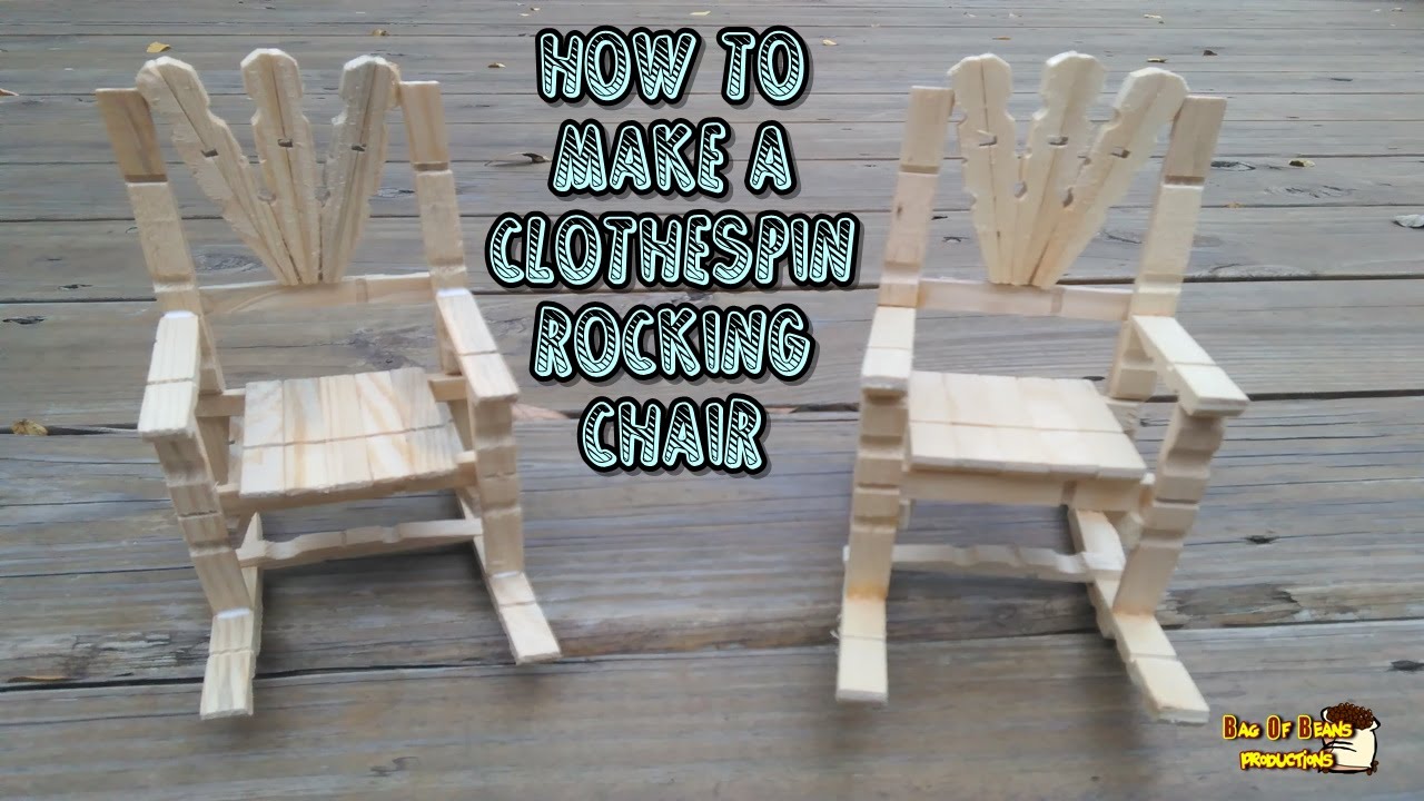 How To Make A Clothespin Rocking Chair