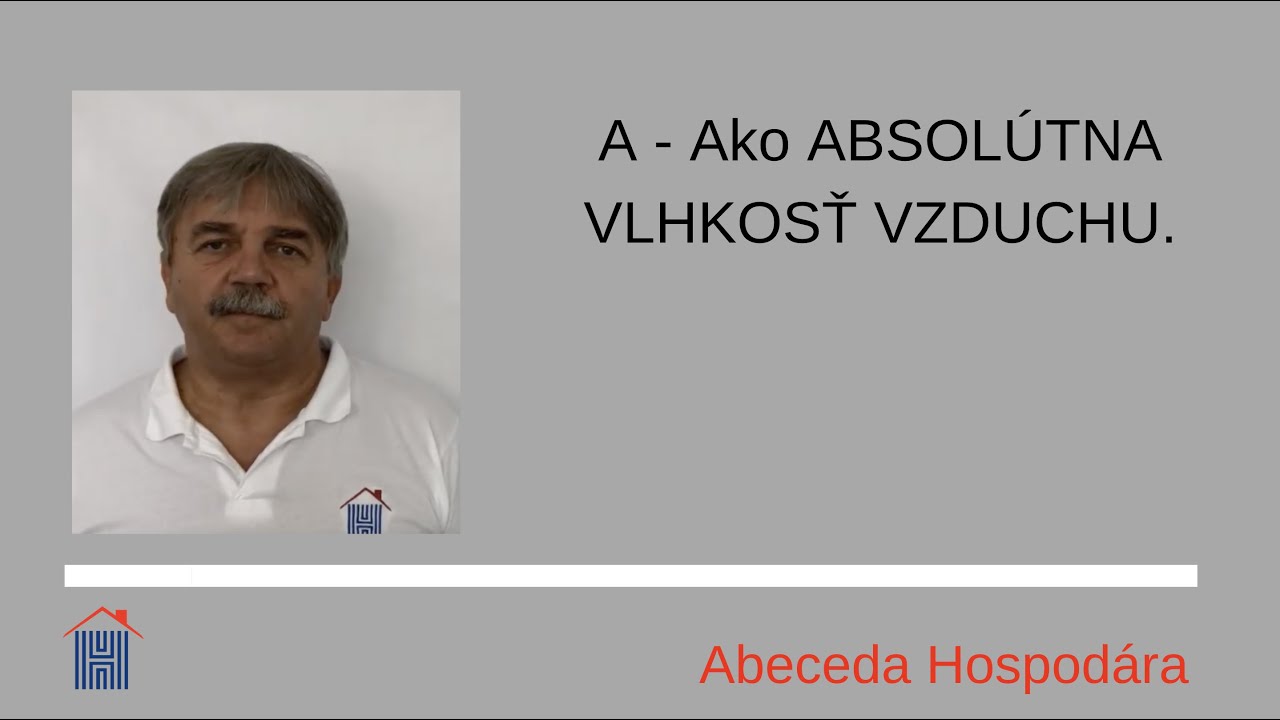 A ako absolútna vlhkosť vzduchu.