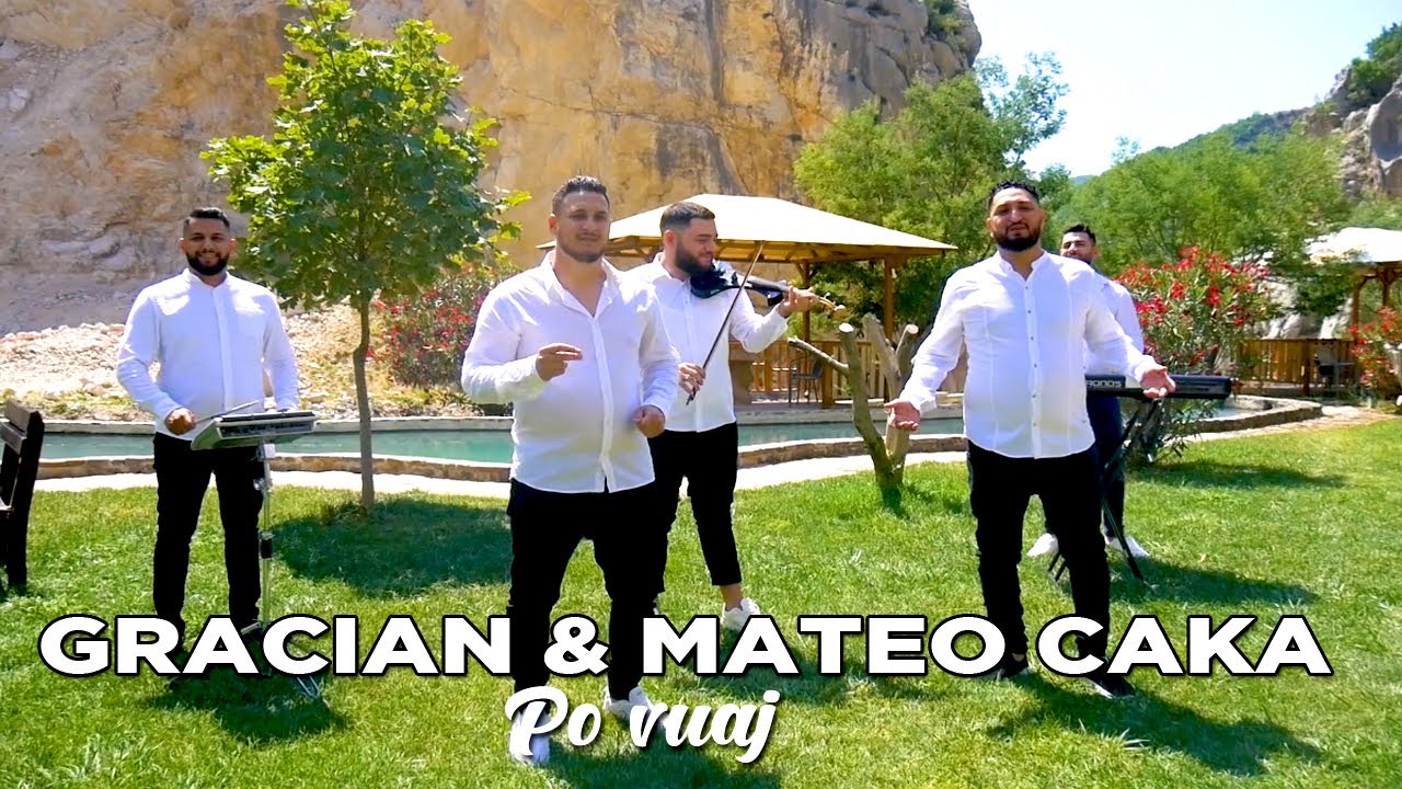 Gracian & Mateo Caka - Po vuaj