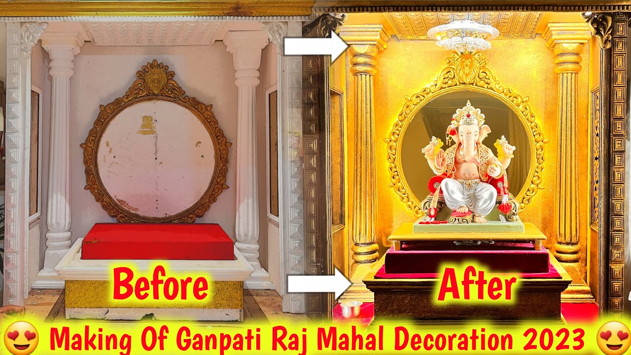 MAKING OF GANPATI DECORATION 2023 😍 / RAJ MAHAL 2.0 DECORATION  / YASH PANCHAL
