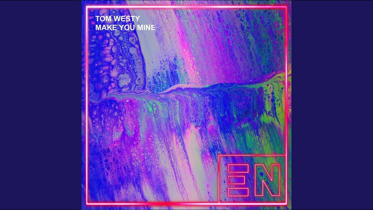 Make You Mine (Extended Mix)