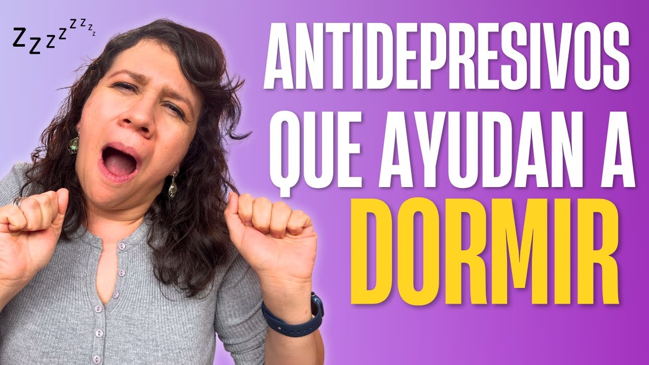 Los antidepresivos MÁS EFECTIVOS para combatir el INSOMNIO
