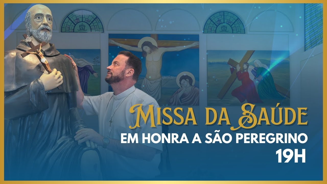 Missa da Sa&uacute;de com Frei Rinaldo | Igreja S&atilde;o Peregrino | 04/11/25 &agrave;s 19h