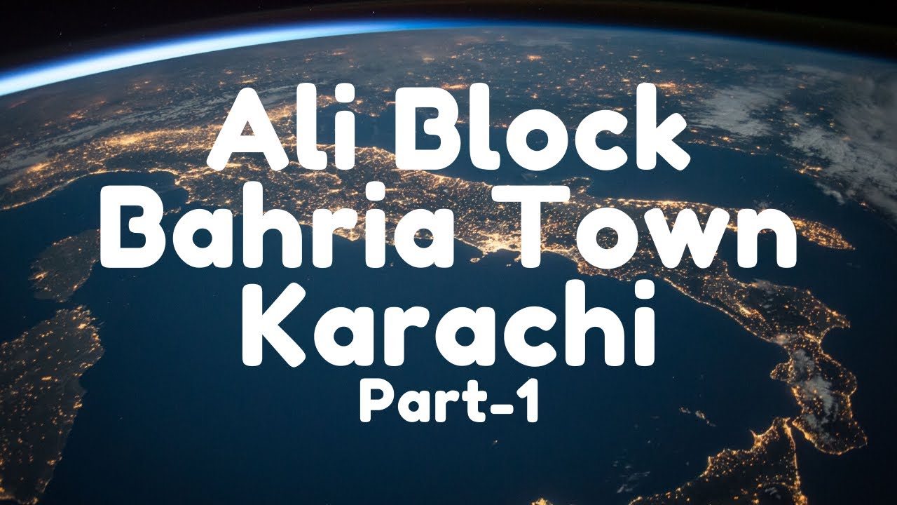 Ali Block Bahria Town Karachi Development | July-2020 | Property Trade