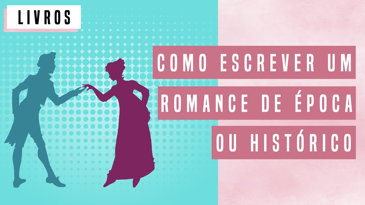 DICAS DE ESCRITA #9, com Lídia Rayanne: COMO ESCREVER UM ROMANCE DE ÉPOCA OU HISTÓRICO
