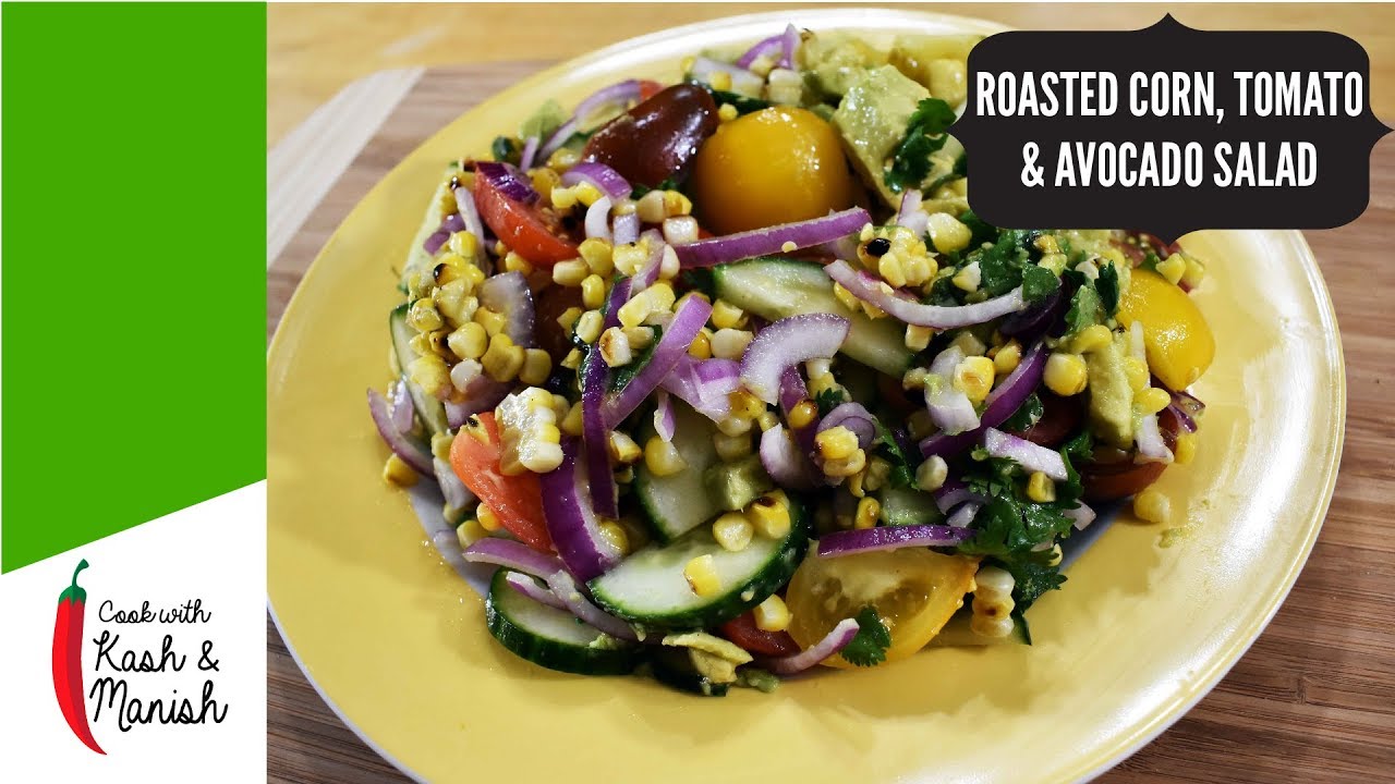 Roasted Corn Tomato Avocado Salad
