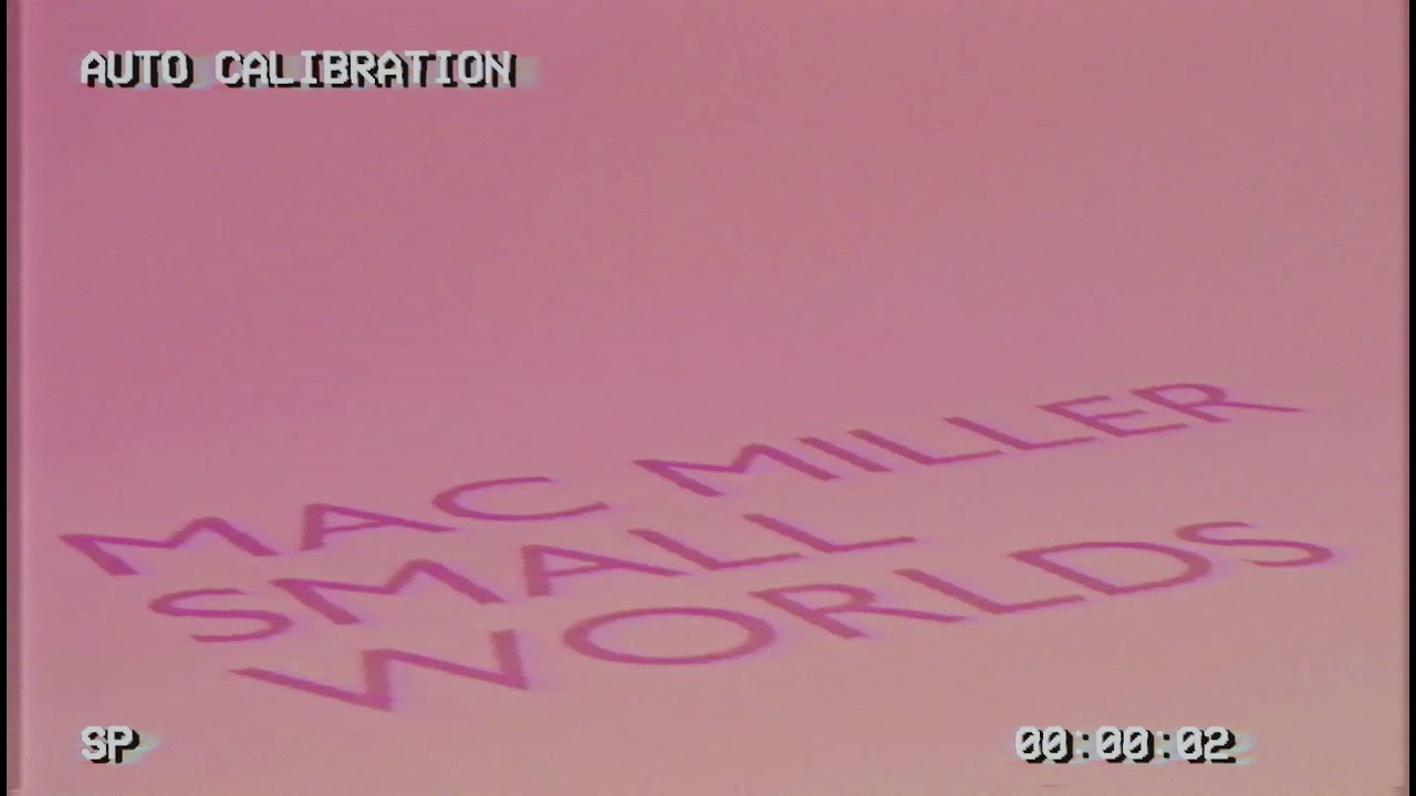 Mac Miller - Small Worlds [Animated Music Video]