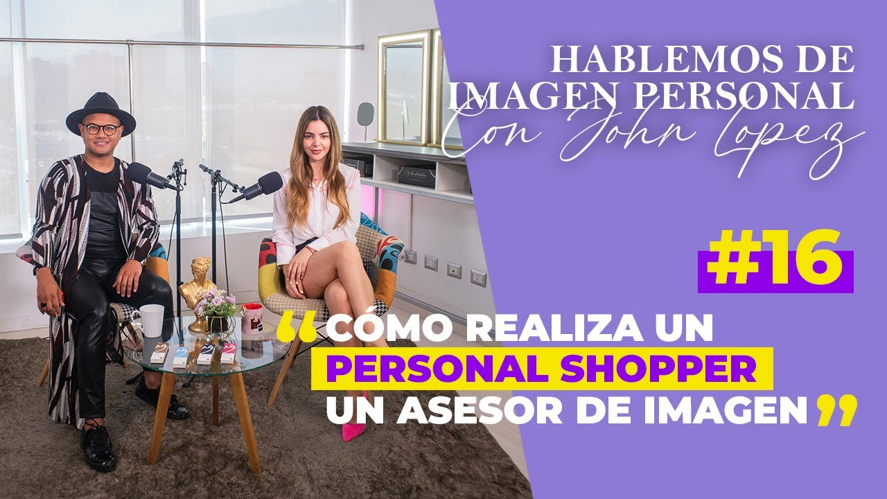 &iquest;QU&Eacute; HACE Y CUANTO GANA UN PERSONAL SHOPPER  @DanielaMateluna  en Hablemos de Imagen Personal #16 💜