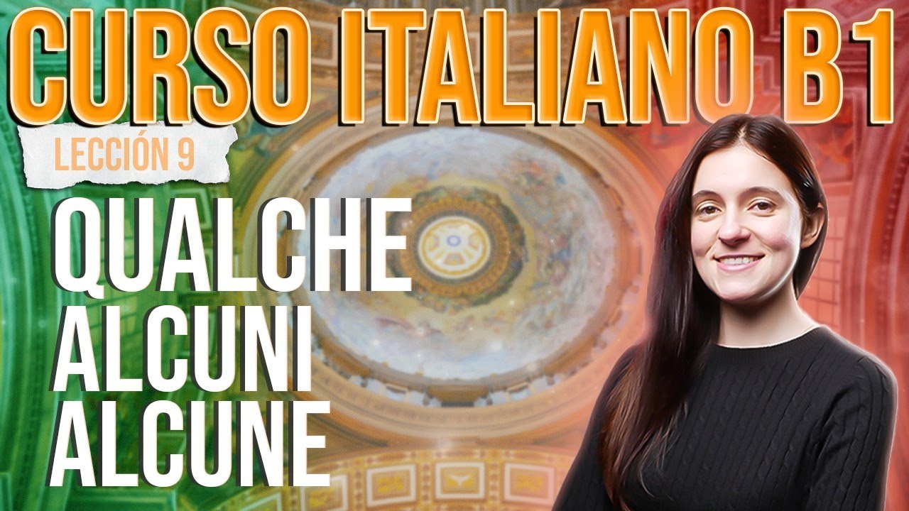 Qualche, alcuni, alcune en italiano para hispanohablantes