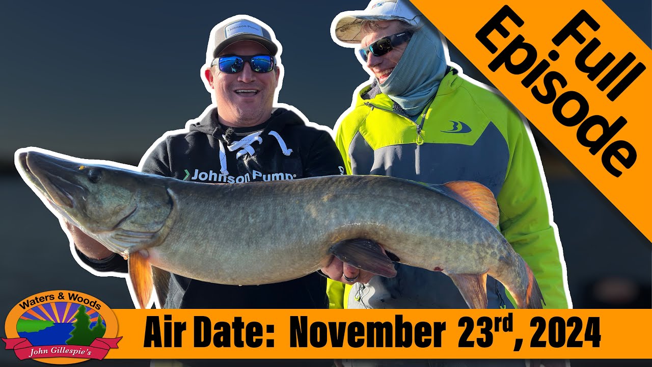 Episode #47, 2024: Lake of the Woods Muskies - FULL EPISODE