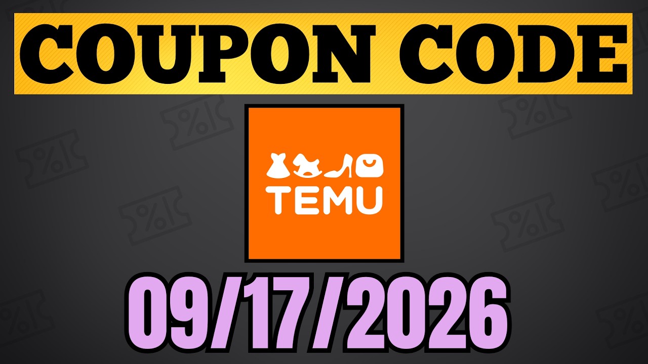 TEMU Coupon Code September 2026 - TEMU Discount Code Promo Code - 09/17/2026