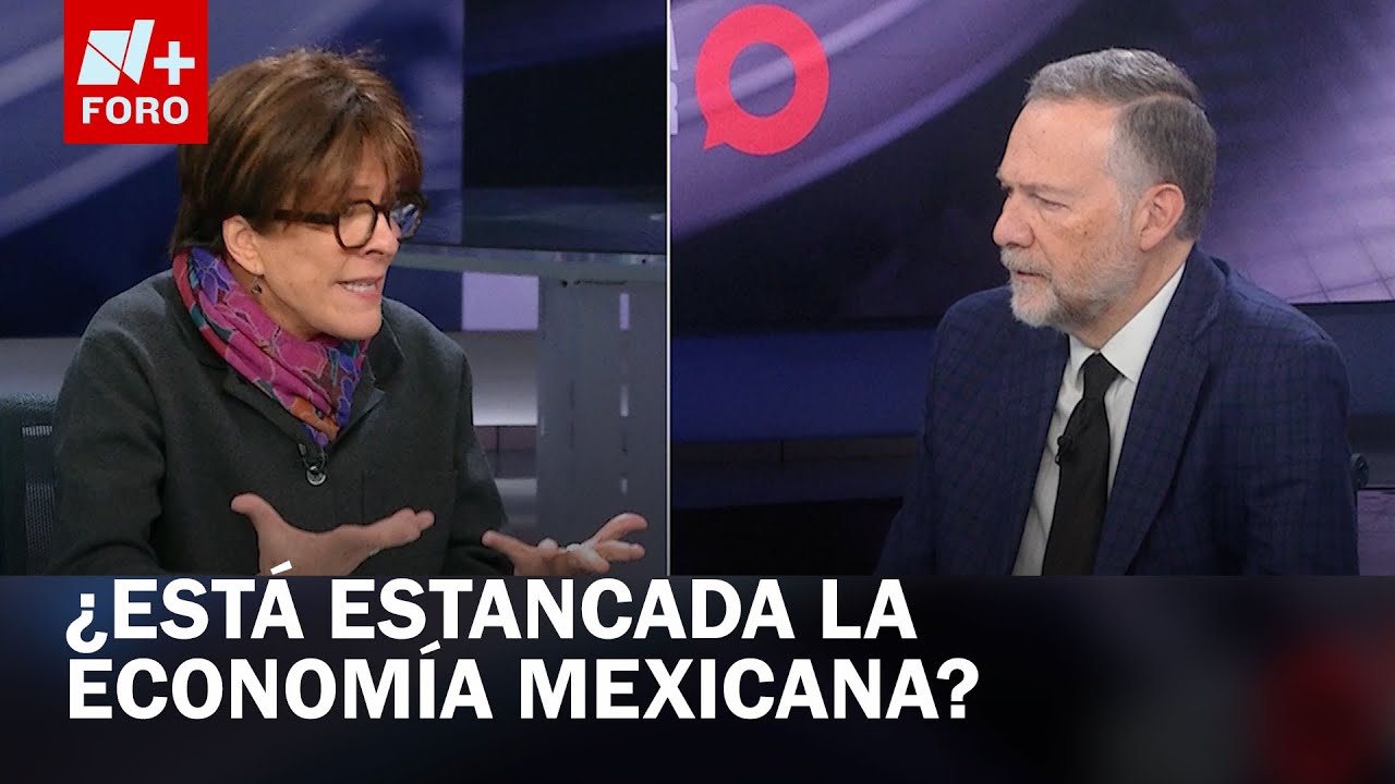 ¿En Qué Punto se Encuentra la Economía Mexicana? - Es la Hora de Opinar
