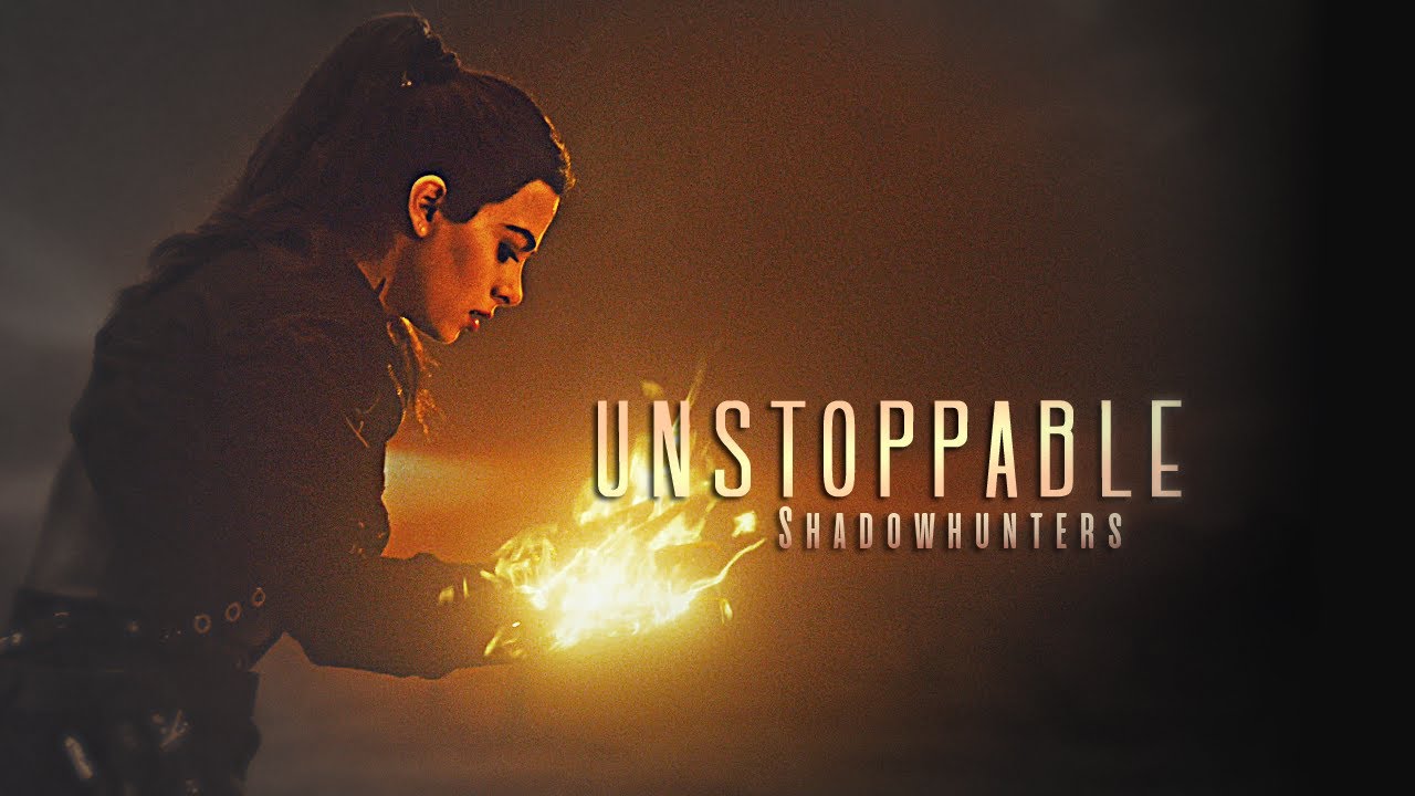 Shadowhunters -Unstoppable-