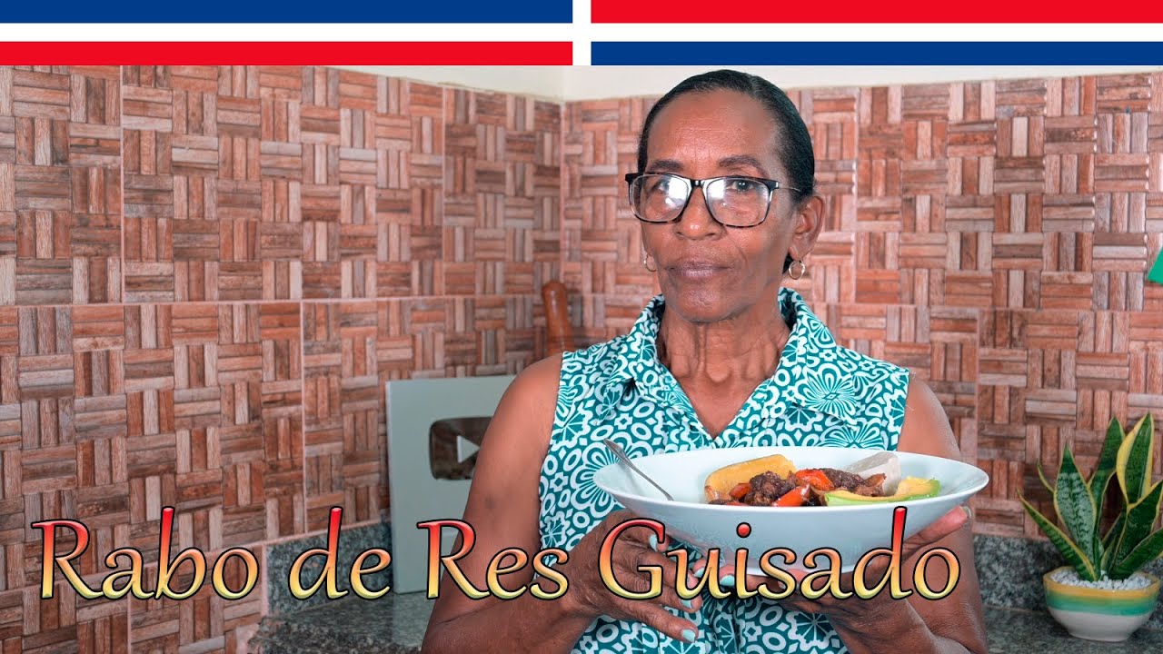 Guisar Rabo de Res al Estilo del Campo Dominicano - Cocinando con Yolanda