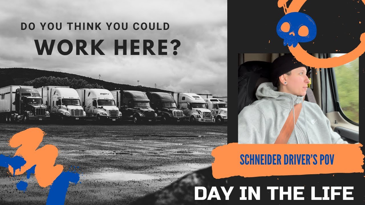 Schneider: Day in the Life (female driver)