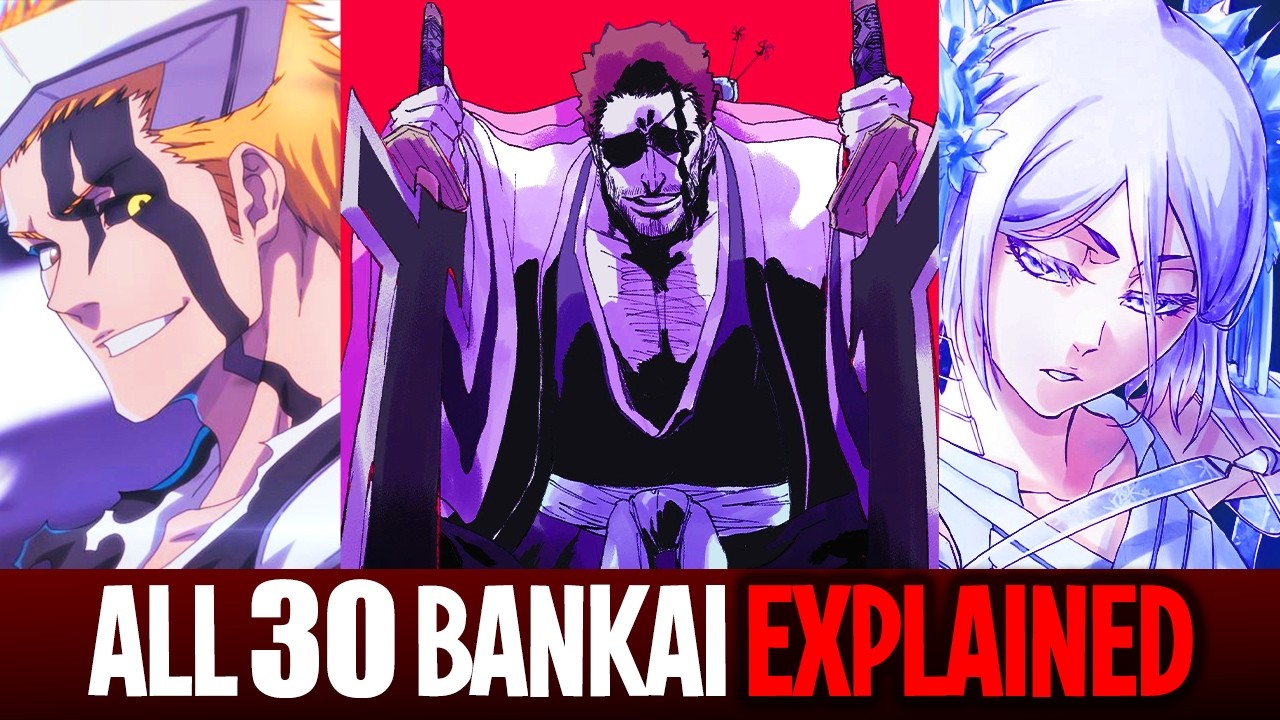 BLEACH: Every Bankai Explained | Complete Analysis