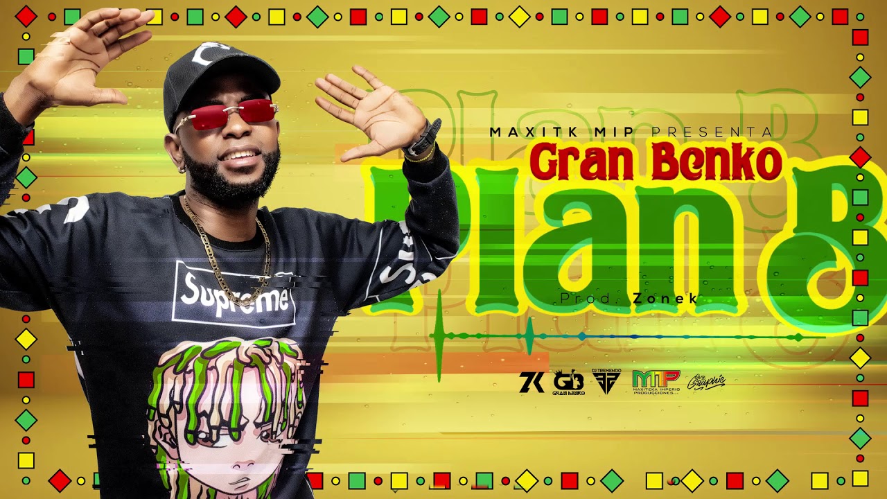 Gran Benko - Plan B - (Audio Oficial)