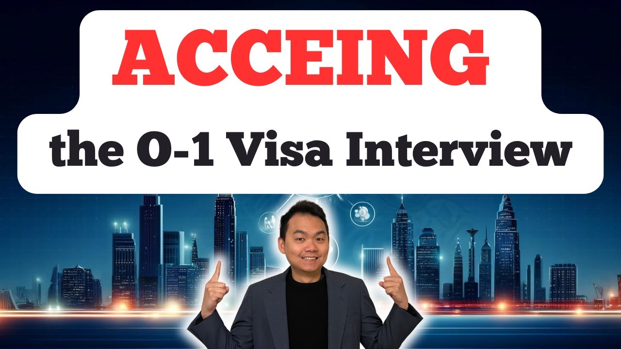 Aceing the O-1 Visa Interview