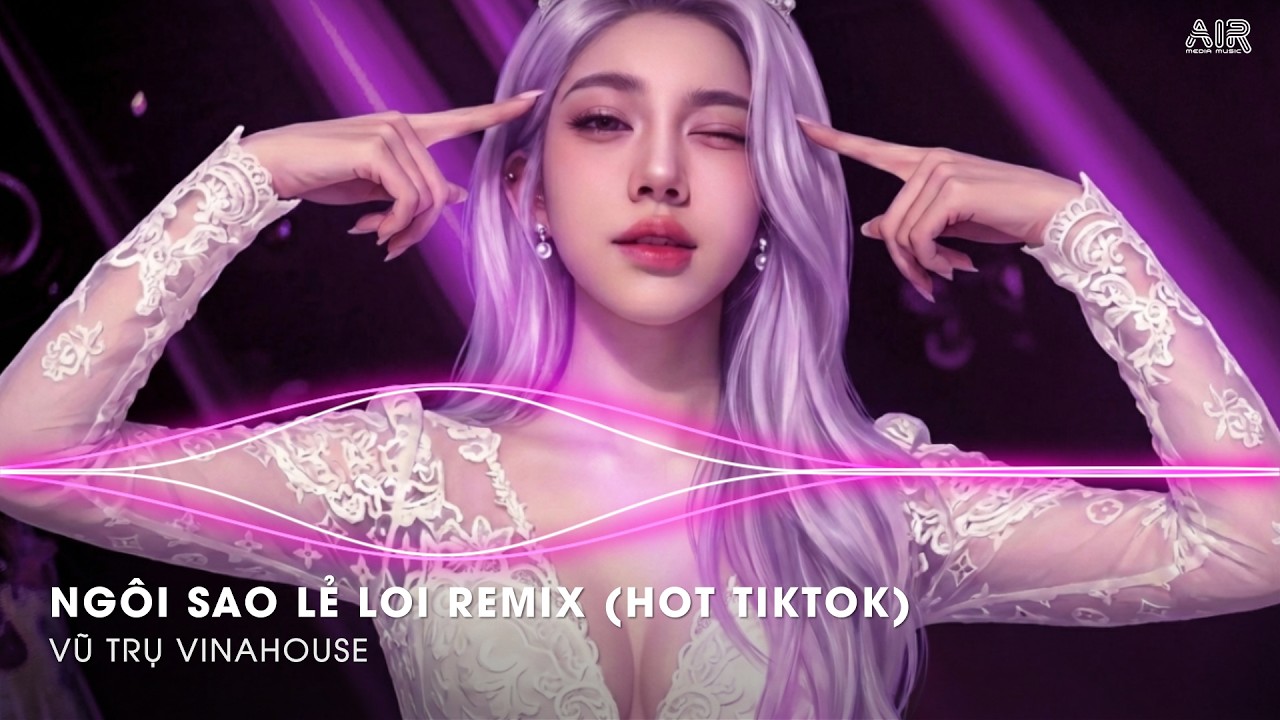 Ng&ocirc;i Sao Lẻ Loi Remix (Bản Hot TikTok) - Đ&ecirc;m Nay Anh Ngồi Đ&acirc;y Nh&igrave;n Trời Sao Anh Nhớ Em Remix TikTok