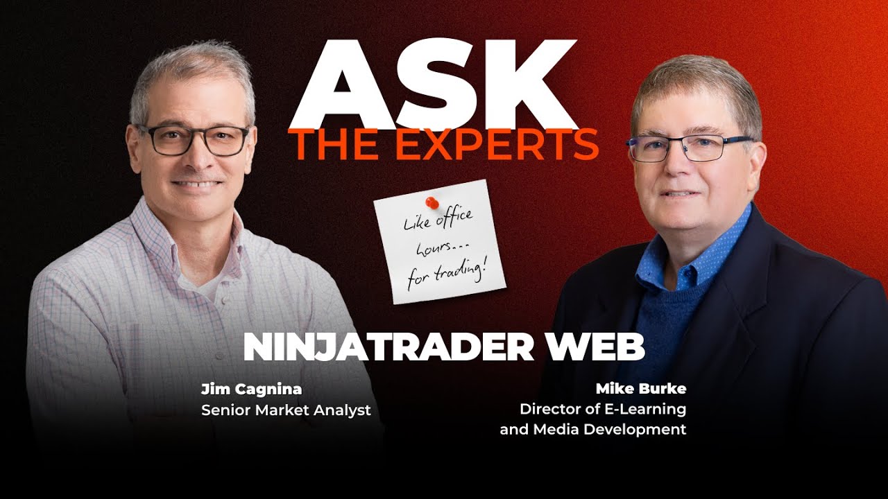 Ask the Experts - NinjaTrader Web Platform