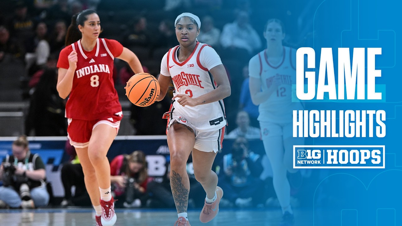 Ohio State vs. Indiana | HIGHLIGHTS | 2026 B1G Women's Basketball Tournament | 03/05/2026