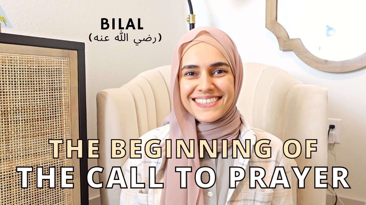 Bilal (ra) | The First Adhan