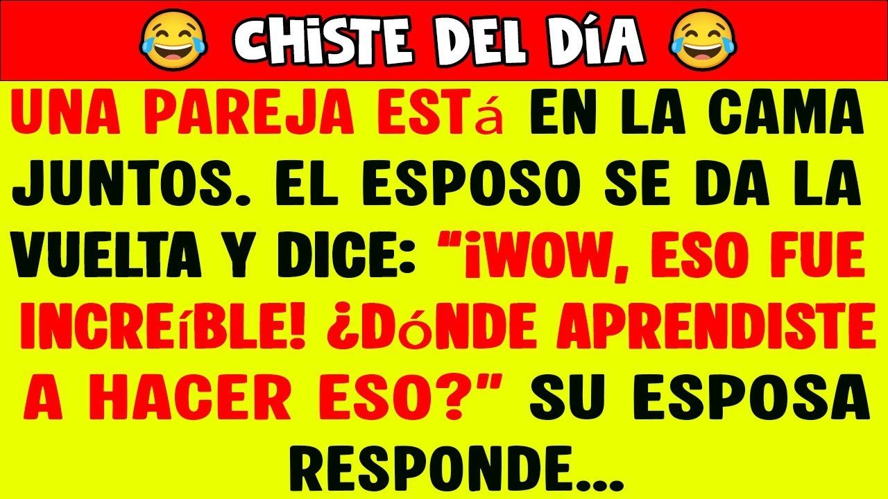 Mi Esposa Me Sorprendió en la Cama 😳😂 | Chiste del Día Imperdible