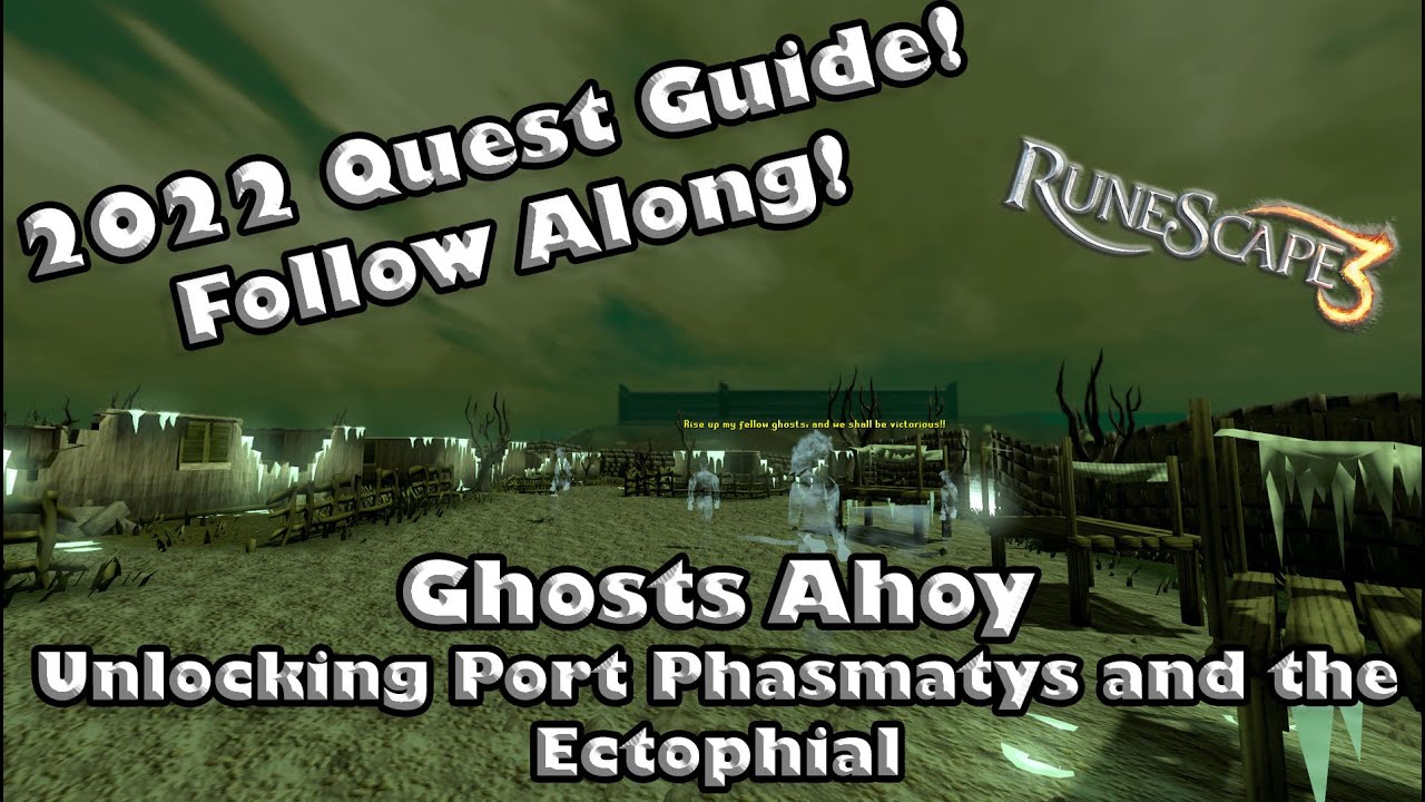 Ghosts Ahoy Quest Guide - Follow Along - Ectophial and Access to Port Phasmatys!
