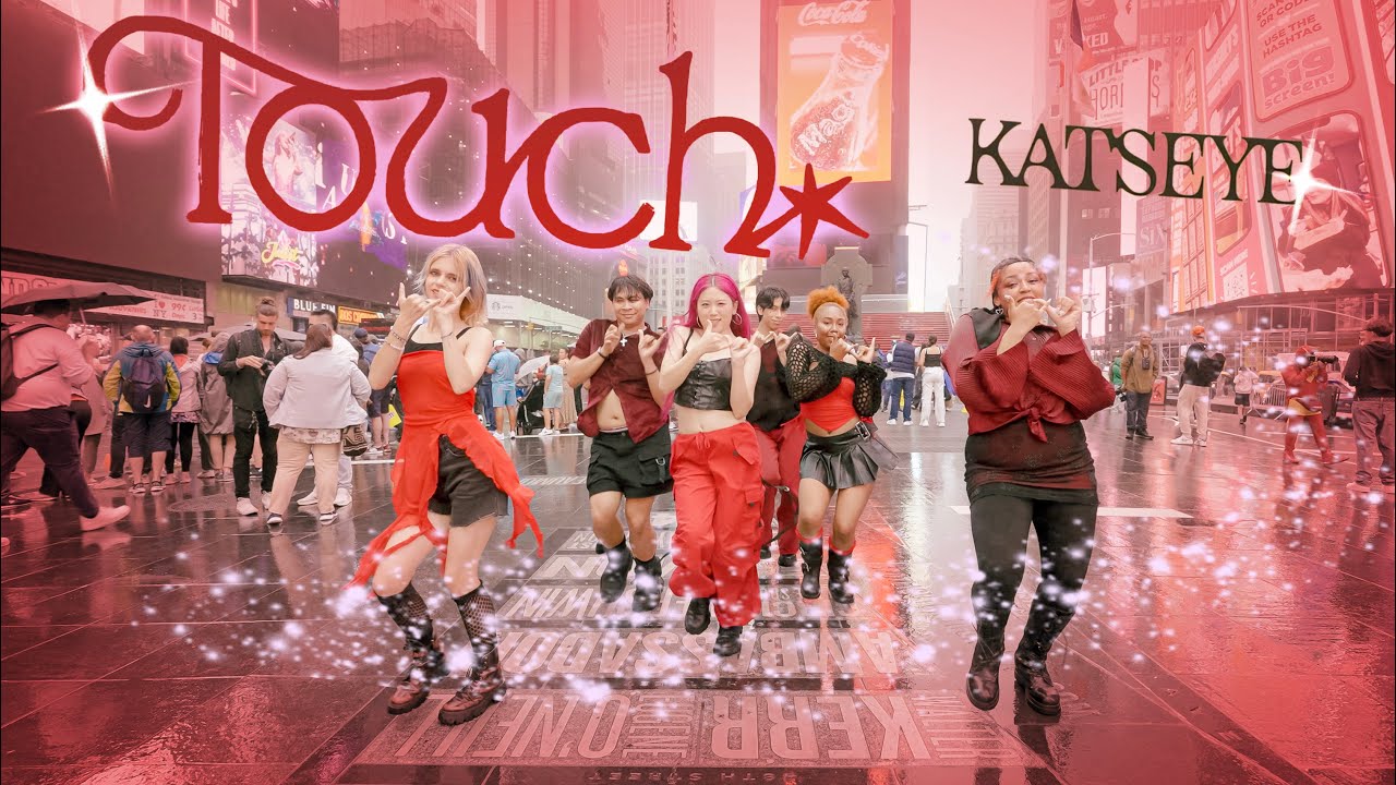 [K-POP IN PUBLIC NYC | TIMESQUARE] KATSEYE ‘TOUCH’ (RAIN VER) DANCE COVER BY F4MX