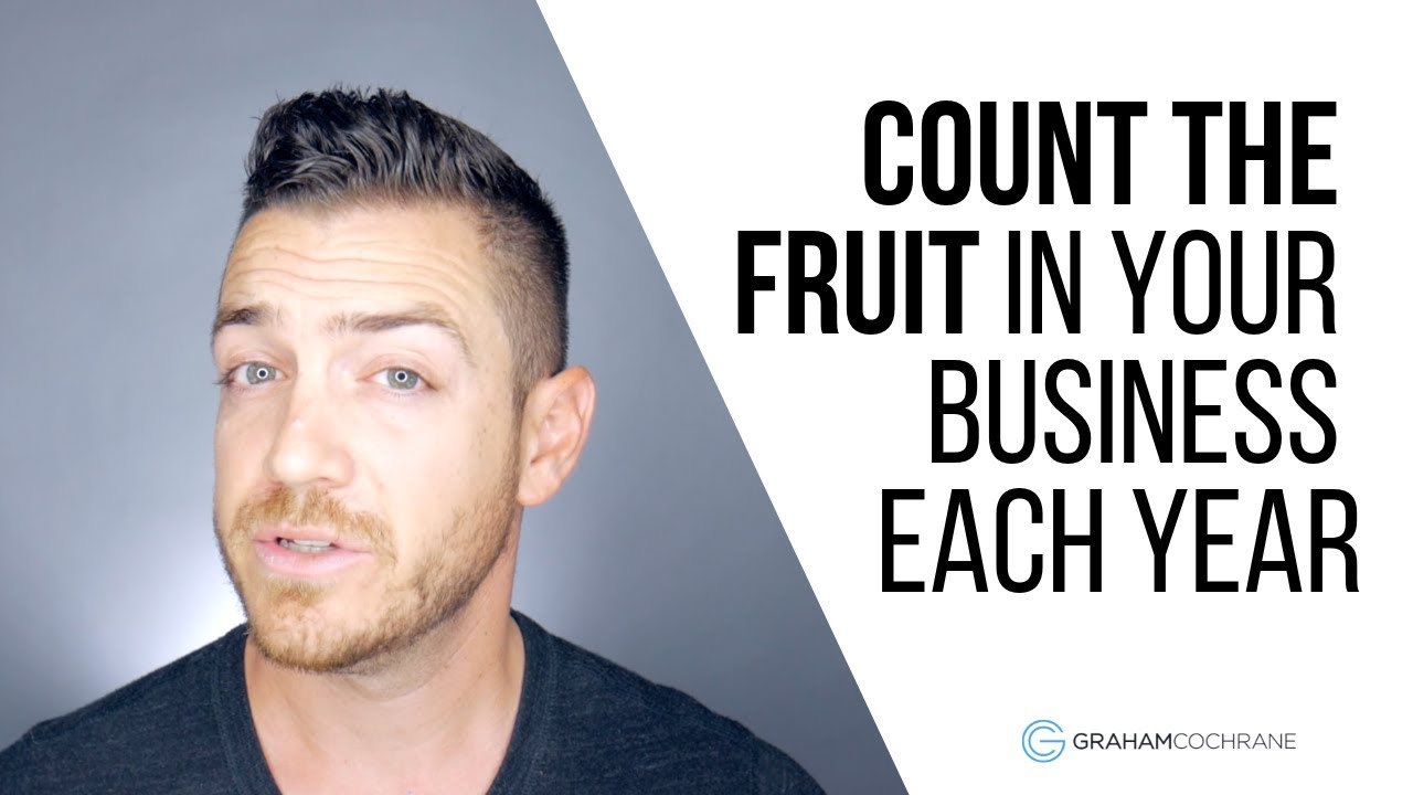 Business Year End Review: Count The Fruit