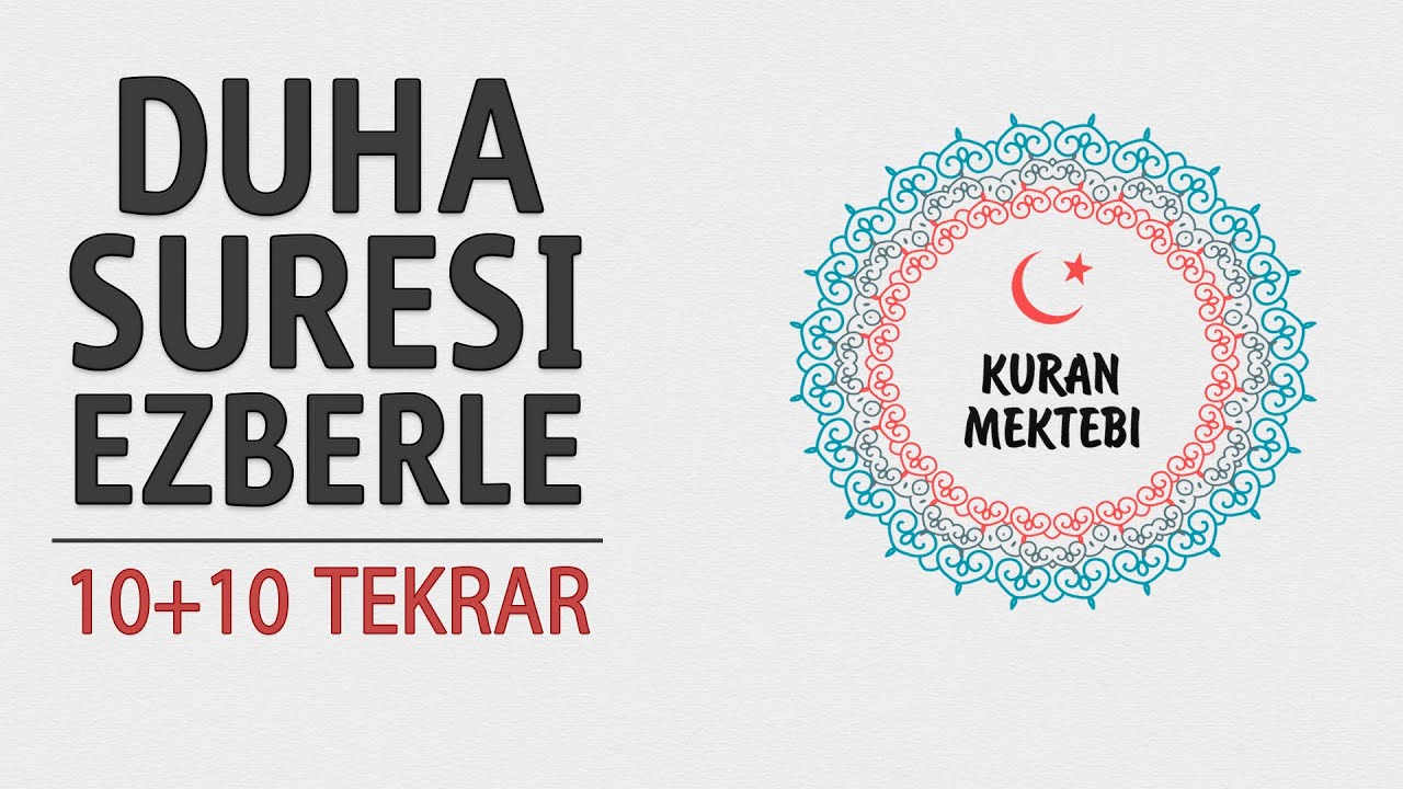 Duha suresi ezberle 10 tekrar+10 tekrar