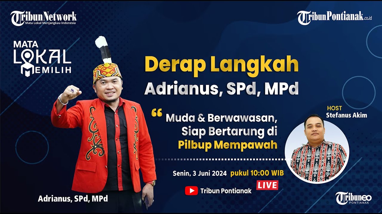 🔴 Derap Langkah Adrianus, SPd, MPd Muda dan Berwawasan, Siap Bertarung di Pilbup Mempawah