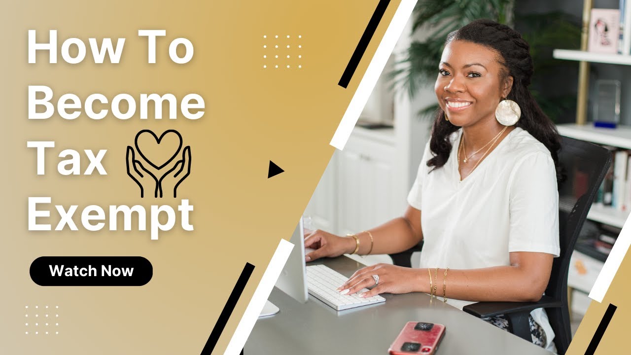 #NONPROFITS | How to Become a Tax-Exempt Entity in 1, 2, 3 Easy Steps!