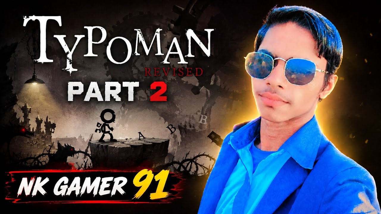 Typoman Part 2: शब्दों का मायाजाल और राक्षस का खौफ! 😱✨ | Chapter 2 Completed | #nkvideo91 #gaming 