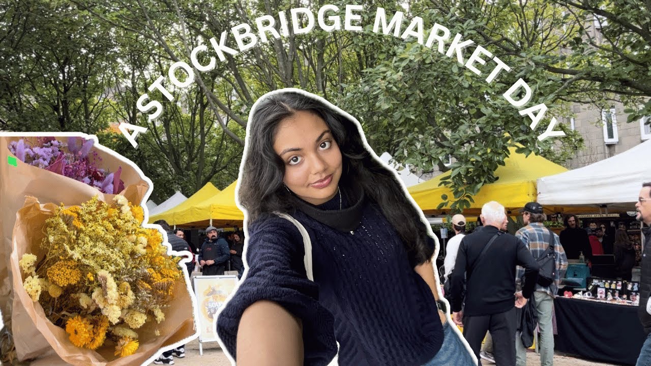 Spend a day at Stockbridge Market with me! | v. chatty vlog (lol)