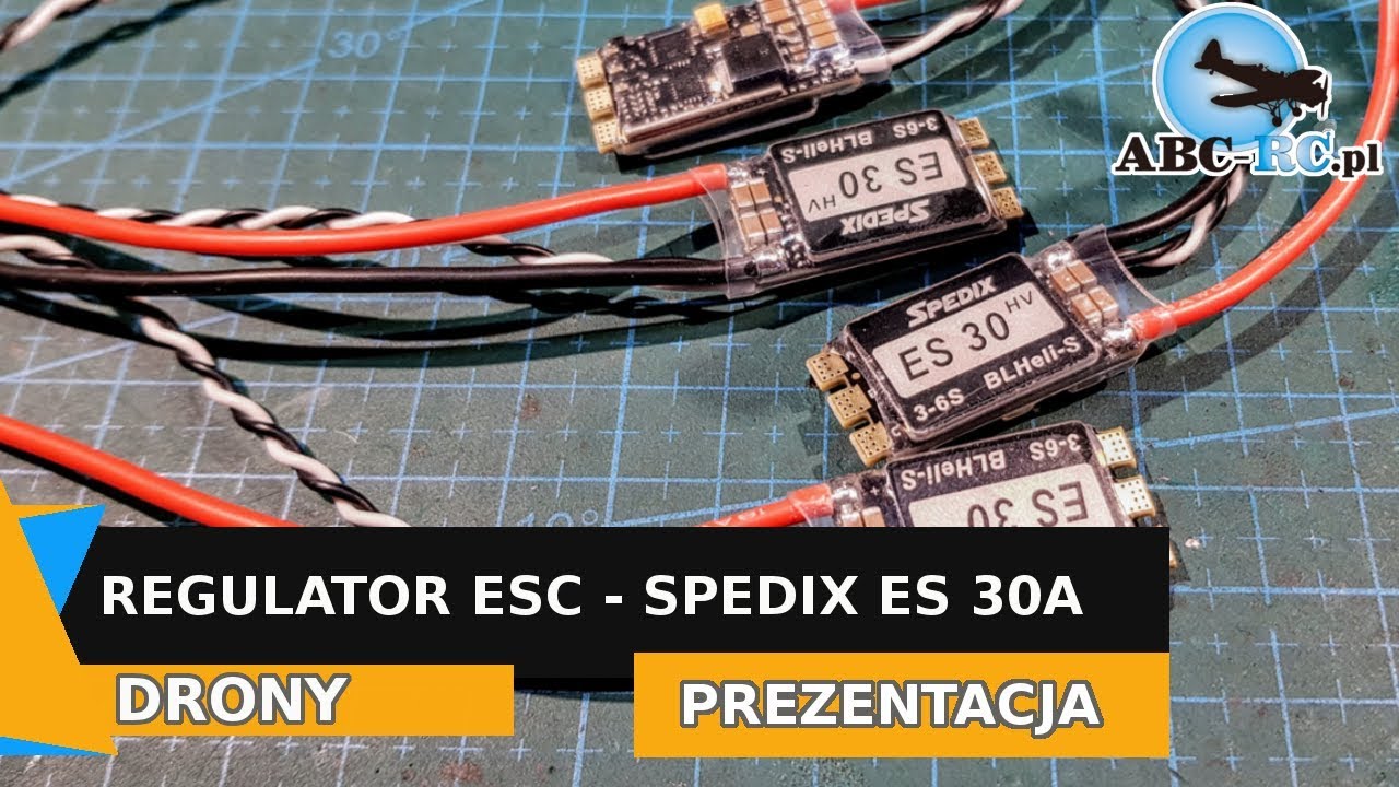 Regulator ESC Spedix ES - 30A do dron&oacute;w wyścigowych - prezentacja - ABC-RC.PL