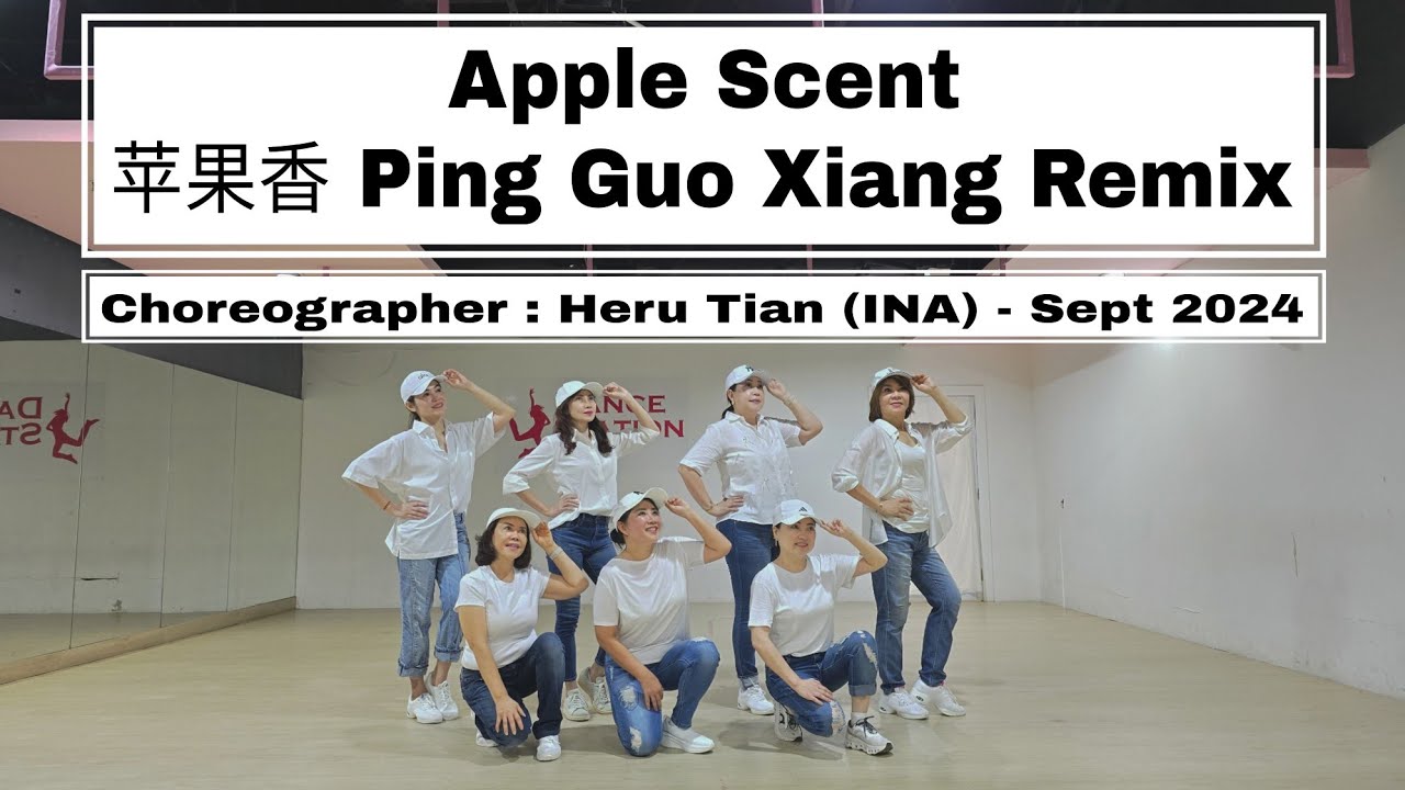 D'QUEEN BEE | Apple Scent (苹果香 Ping Guo Xiang Remix) | LINE DANCE | Beginner | Heru Tian