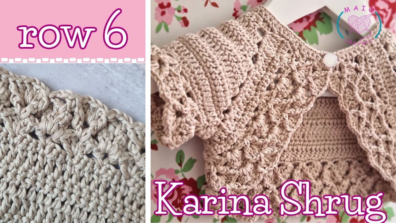 Row 6 for Karina Shrug Pattern