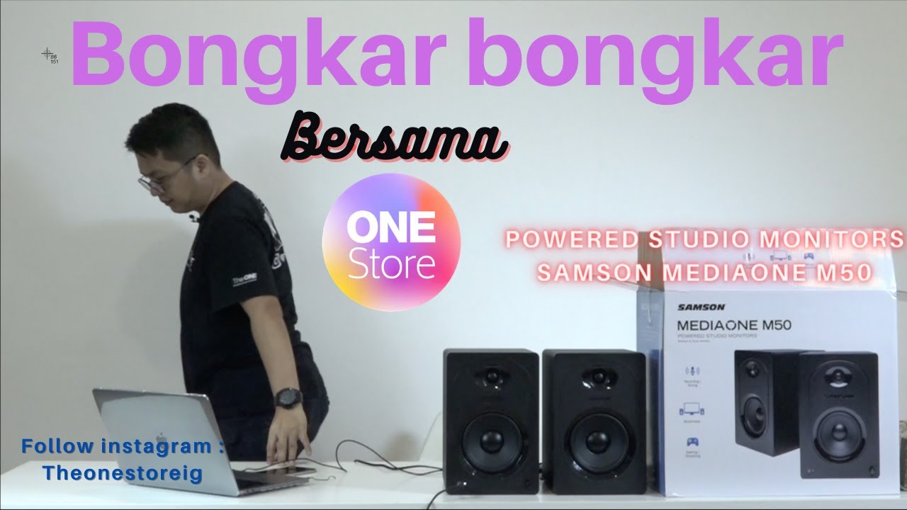 Bongkar bongkar bersama ONE Store (SAMSON MEDIAONE M50 | POWERED STUDIO MONITORS)