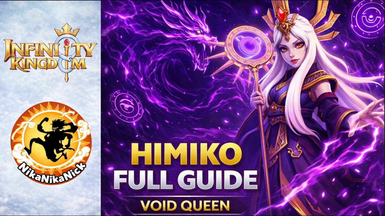 Full Himiko Guide | Best Skills & Builds (Infinity Kingdom)
