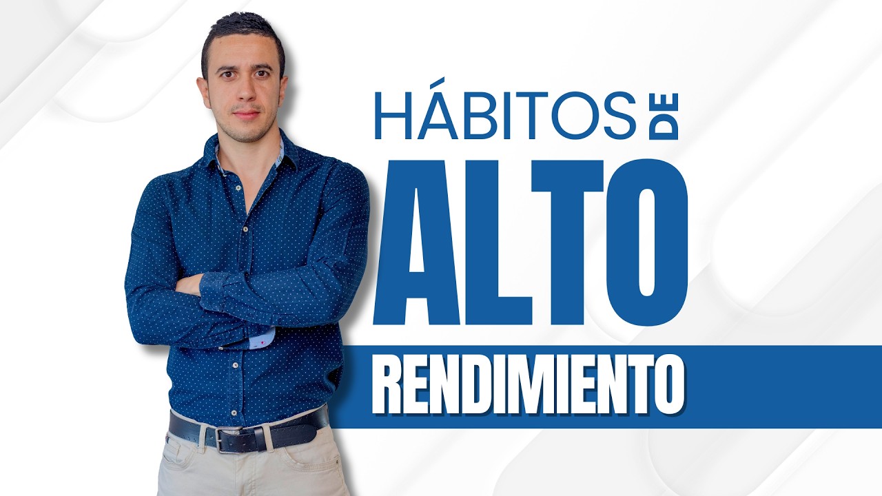 Hábitos De Alto Rendimiento